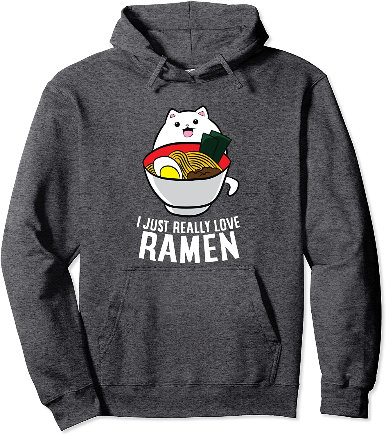 I Just Really Love Ramen Cat Japanese Ramen Noodles Cat Pullover Hoodie